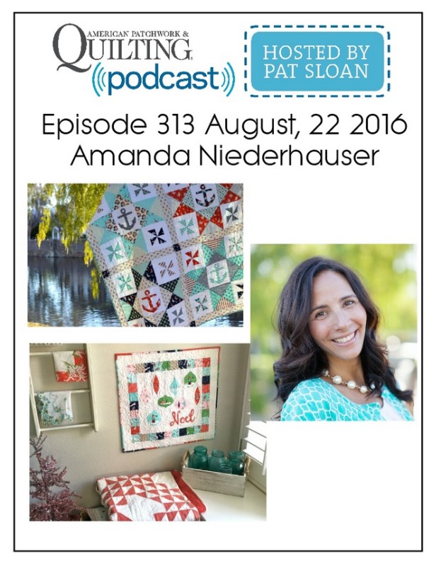 American Patchwork Quilting Pocast episode 313 Amanda Niederhauser