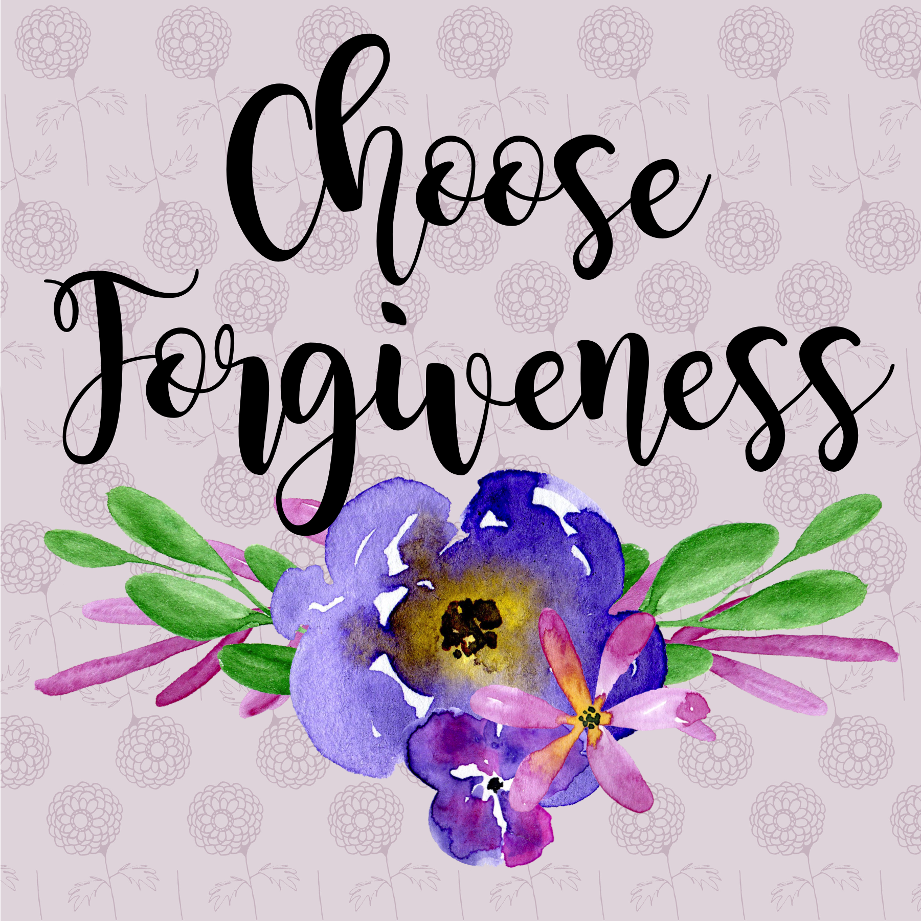 choose forgiveness