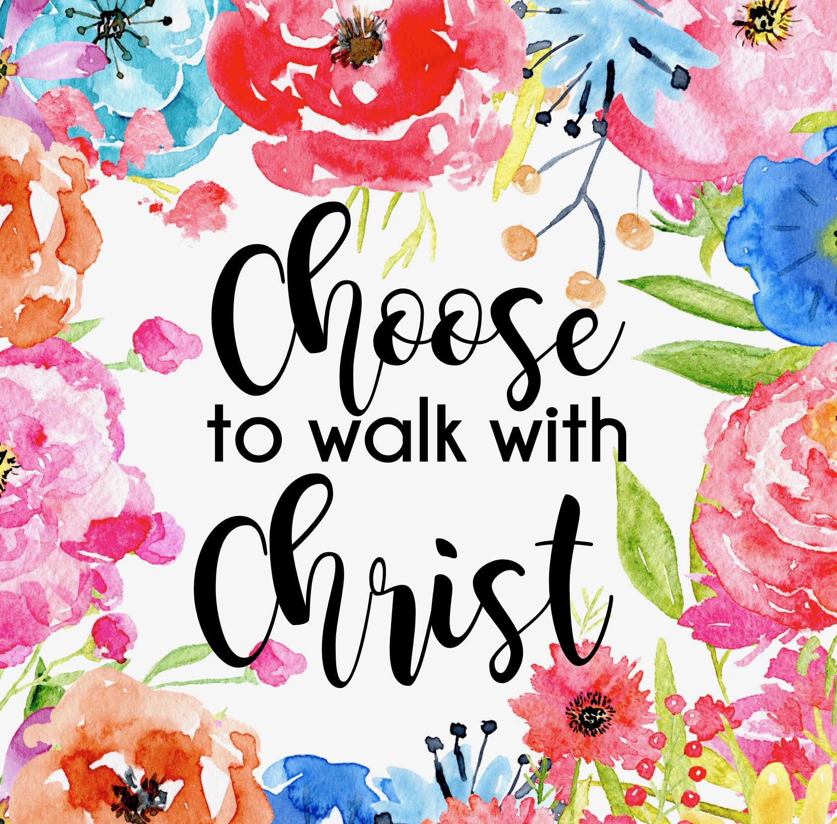 choose to walk with christ