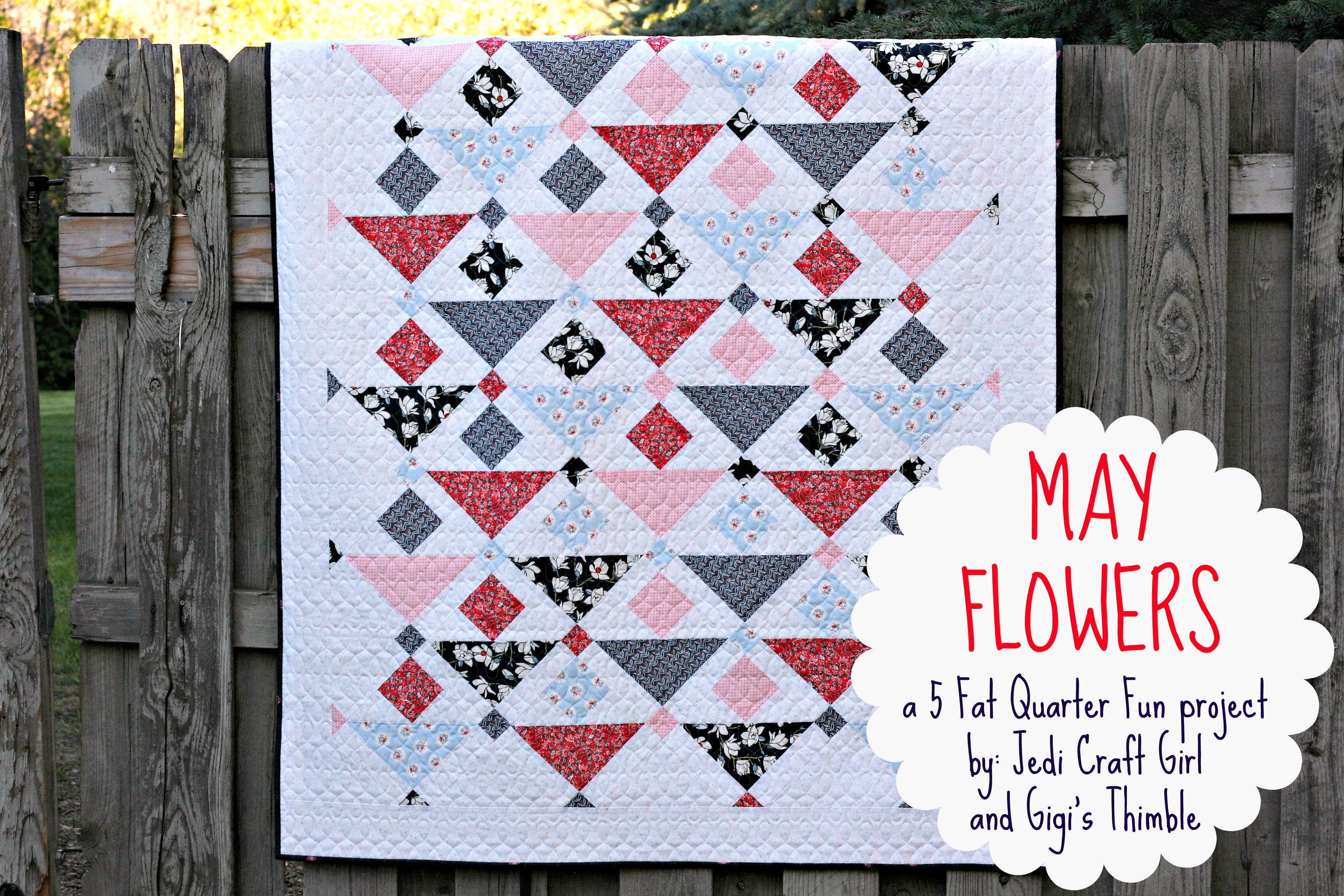 Five Fat Quarter Fun “May Flowers”