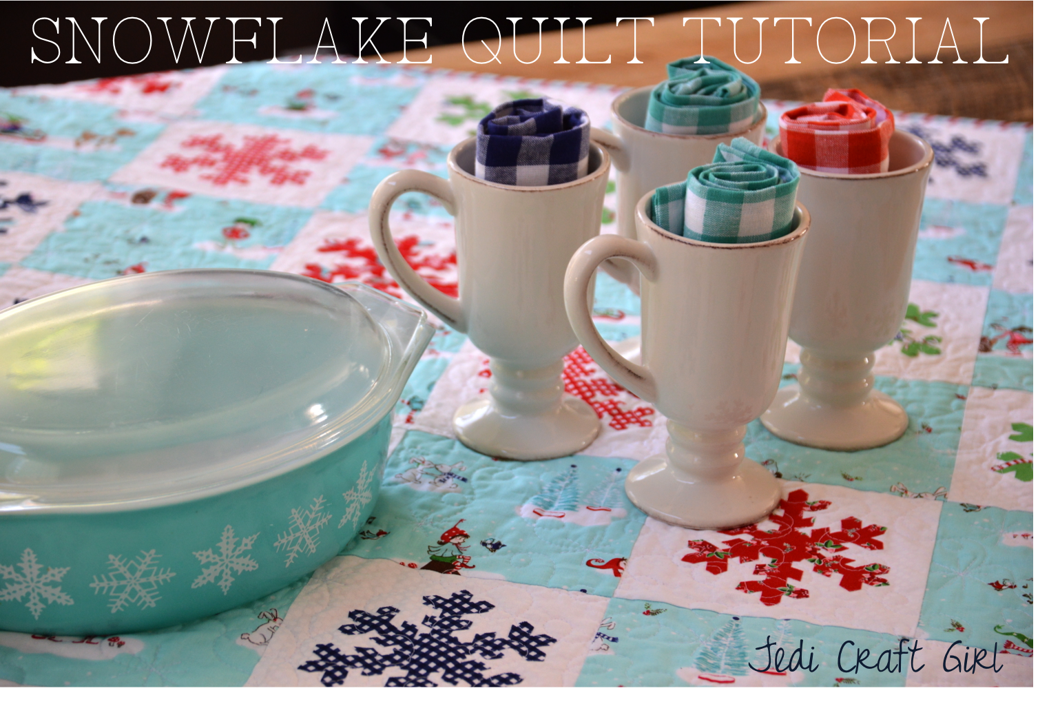 Pixie Noel Blog Tour – Snowflake Quilt Tutorial